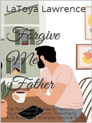 cover image of Father Forgive Me